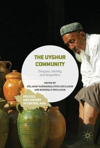 The Uyghur Community: Diaspora, Identity and Geopolitics